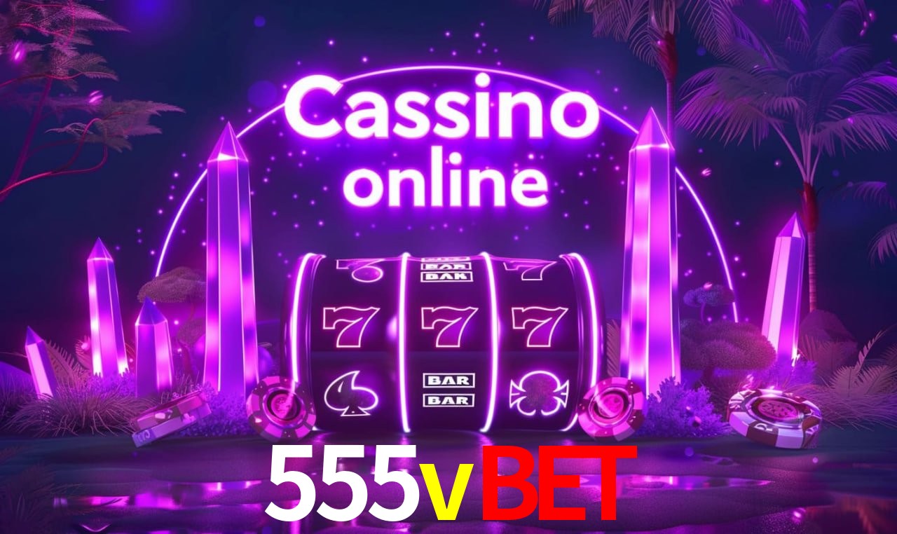 Jogos de Slot 555vbet