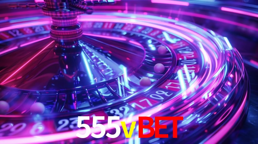 Descubra a Essência do 555vbet: Nossa História e Compromissos